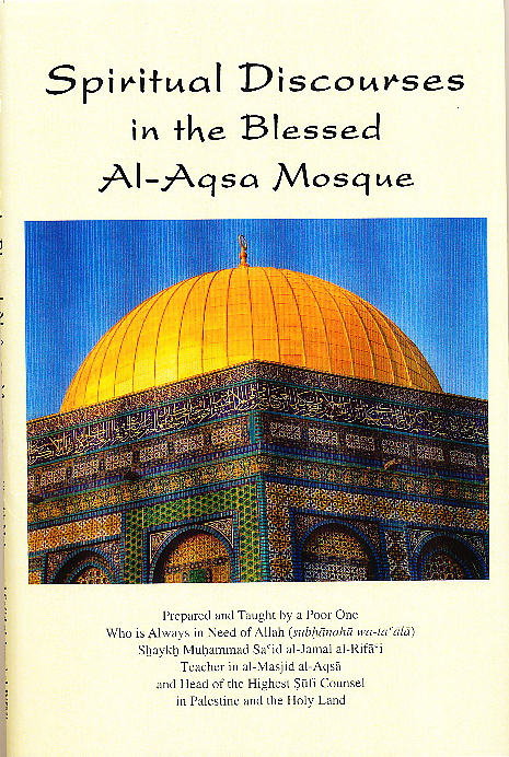 Spiritual Discourses in the Blessed Al-Aqsa Mosque Spiritual Discourses in the Blessed Al-Aqsa Mosque